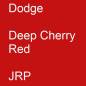 Preview: Dodge, Deep Cherry Red, JRP.